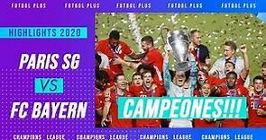 PSG vs Bayern Munich (0-1) Resumen & Goles l Final Champions League 2020 l Bayern CAMPEÓN 2020!