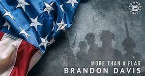 Brandon Davis - More Than A Flag (Official Music Video)