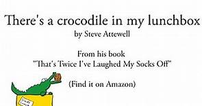 Poems for children - "There's a crocodile in my lunchbox" - a children's poem