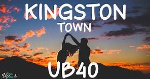 UB40 - Kingston Town (Lyrics)