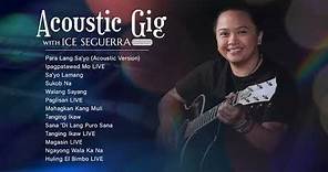 Acoustic Gig with Ice Seguerra