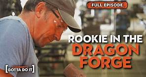 Mike Rowe Learns BLACKSMITHING in the DRAGON FORGE | FULL EPISODE | Somebody's Gotta Do It