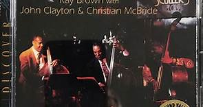 Ray Brown With John Clayton & Christian McBride - SuperBass / Recorded Live At Sculler's