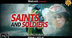 Saints and soldiers (Santos y soldados) | HD español - castellano
