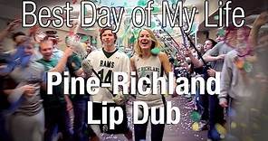 Pine-Richland High School Lip Dub | Best Day of my Life