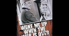 Wake Me Up When The War Is Over | 1969 | Full Movie