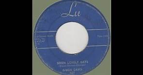 GWEN DAVIS-Seven Lonely Days LU 507