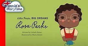 Rosa Parks - Little People, Big Dreams I Read Aloud I Biographies for kids