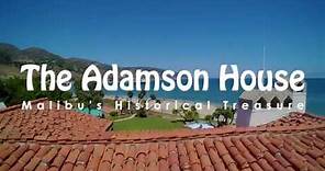 The Adamson House