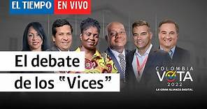 Debate candidatos a la vicepresidencia de Colombia | El Tiempo