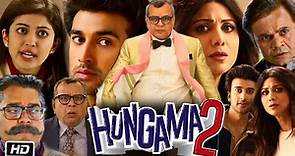 Hungama 2 Full HD Movie | Shilpa Shetty | Meezaan Jafri | Paresh Rawal | Story Explanation
