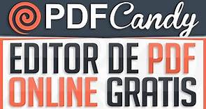 ✅ Editor PDF Online ¡Gratis e Ilimitado! (Convertir Word, Excel, editar, OCR, etc) - PDF Candy