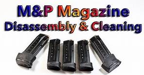 Smith & Wesson M&P Magazine Disassembly and Cleaning