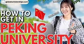 How to Apply to Peking University: A Guide for International Students (Undergraduate Admissions)