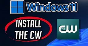 How to Download and Install The CW app in Windows 11 / 10 PC or Laptop [Tutorial]