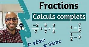 FRACTIONS - Calculs complets