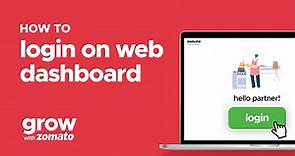 How to login on Zomato Web Dashboard | Grow With Zomato