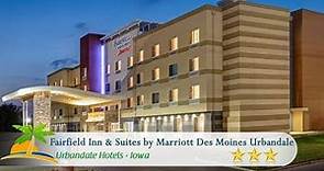 Fairfield Inn & Suites by Marriott Des Moines Urbandale - Urbandale Hotels, Iowa