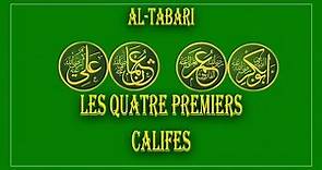 Al Tabari —Les Quatre Premiers Califes
