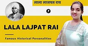 Lala Lajpat Rai | लाला लाजपत राय | Personalities of Indian History