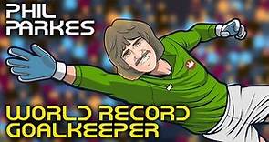 Phil Parkes – World Record Goalkeeper