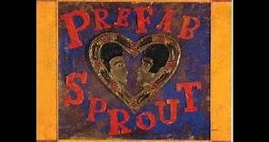 PREFAB SPROUT - If You Don t Love Me