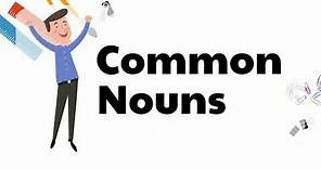 Common Nouns for Kids