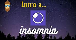 Introducción y tutorial a INSOMNIA | CLIENTE REST /GRAPHQL para tu API | ¿ES MEJOR QUE POSTMAN?