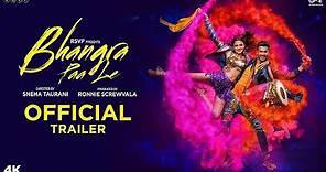 Bhangra Paa Le Official Trailer | Sunny Kaushal, Rukshar Dhillon | Sneha Taurani | 2019 Trailer