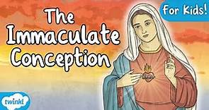 The Immaculate Conception | How Do You Explain Immaculate Conception to Kids?