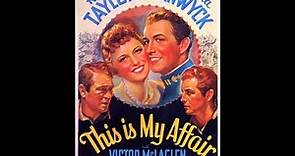 This Is My Affair (1937) - HD, Robert Taylor, Barbara Stanwyck, Victor McLaglen