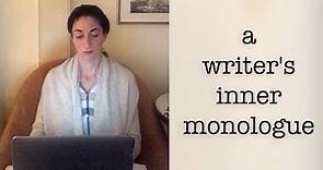 A Writer's Inner Monologue