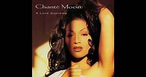 Chanté Moore - Your Love's Supreme