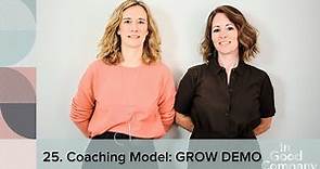 Episode 25: Coaching Model - GROW Demonstration