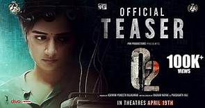 O2 Official Teaser | Ashika Ranganath | Praveen Tej | Ashwini Puneeth Rajkumar | PRK Audio