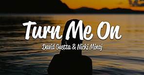 David Guetta - Turn Me On (Lyrics) ft. Nicki Minaj