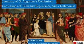 Summary of St Augustine’s Confessions of Faith and Repentance