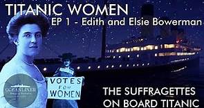 Suffragettes on board Titanic
