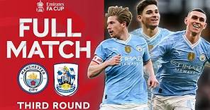 FULL MATCH | Manchester City 5-0 Huddersfield Town | Third Round | Emirates FA Cup 2023-24