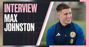 "Delighted to Be Involved Again!" | Max Johnston Interview | Scotland National Team