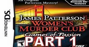 James Patterson's Women's Murder Club: Games of Passion (NDS) Walkthrough Part 1 With Commentary