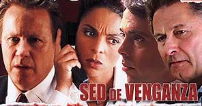 Sed de Venganza (2001) | Película Completa en Español | John Heard | Jasmine Guy | Tony Crane