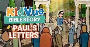 Paul's Letters | Bible Stories for Kids