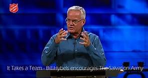 It Takes a Team - Courageous leadership - Bill Hybels addresses The Salvation Army Australia