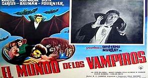 El Mundo De Los Vampiros (1961) Película Completa