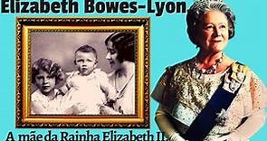 🇬🇧 ELIZABETH BOWES-LYON - A Rainha Mãe. #biografia #canaldehistoria 🇬🇧
