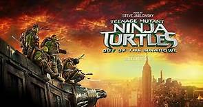 Steve Jablonsky: Teenage Mutant Ninja Turtles Out of the Shadows Theme [Extended by Gilles Nuytens]
