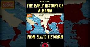 THE EARLY HISTORY OF ALBANIA HISTORY OF ILLYRIA FROM SLAVIC HISTORIAN