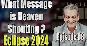 Johnny Enlow Unfiltered Ep 98- Eclipse 2024 -What Message is Heaven Shouting?Elijah Streams Prophets