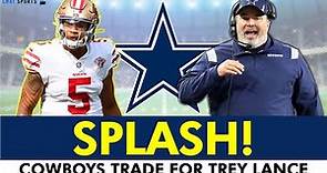 Trey Lance Trade! Dallas Cowboys Send 4th Round NFL Draft Pick To 49ers | Cowboys News